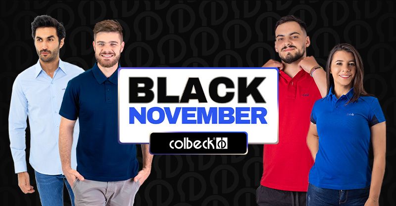 Black November Colbeck: o momento ideal para renovar os uniformes da sua empresa!